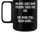 NEEDS DOING BLACK COFFEE MUG