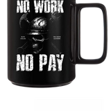 NO PAY COFFEE MUG