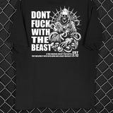 DONT FUCK WITH THE BEAST OVERSIZE TEE