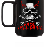 RAISE HELL COFFEE MUG