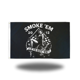 SMOKE 'EM FLAG