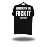 SOMETIMES CLASSIC TEE