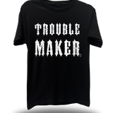 TROUBLE MAKER - BLACK CLASSIC TEE