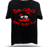 BAD GIRLS HAVE MORE FUN - BLACK CLASSIC TEE