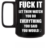 WATCH YOU COFFEE MUG