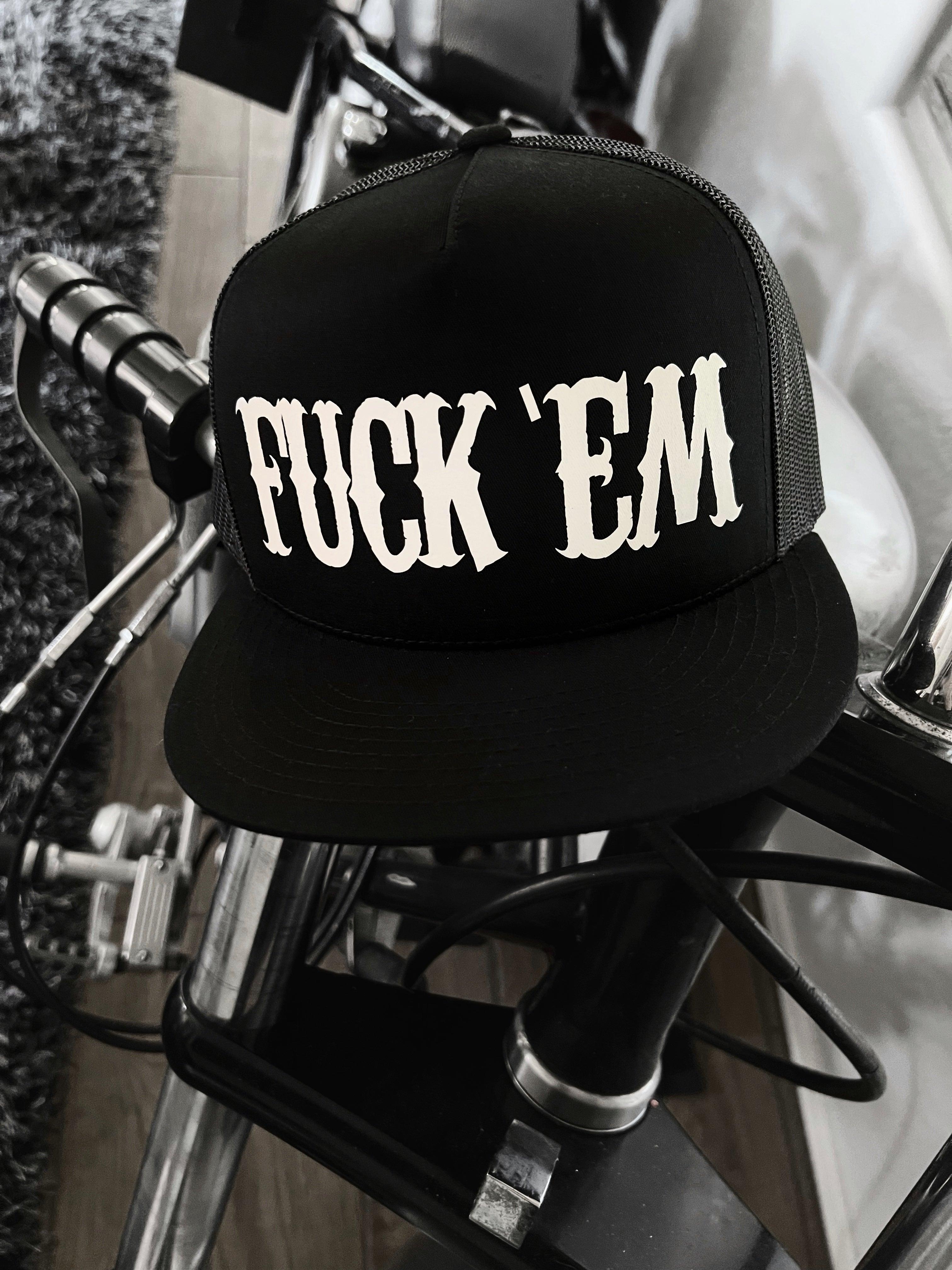 FUCK ‘EM BLACK HAT - The Drive Clothing
