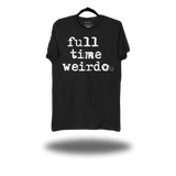 FULL TIME WEIRDO BLACK CLASSIC TEE
