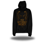 FLY WITHOUT MERCY HOODIE