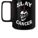 SLAY CANCER BLACK COFFEE MUG