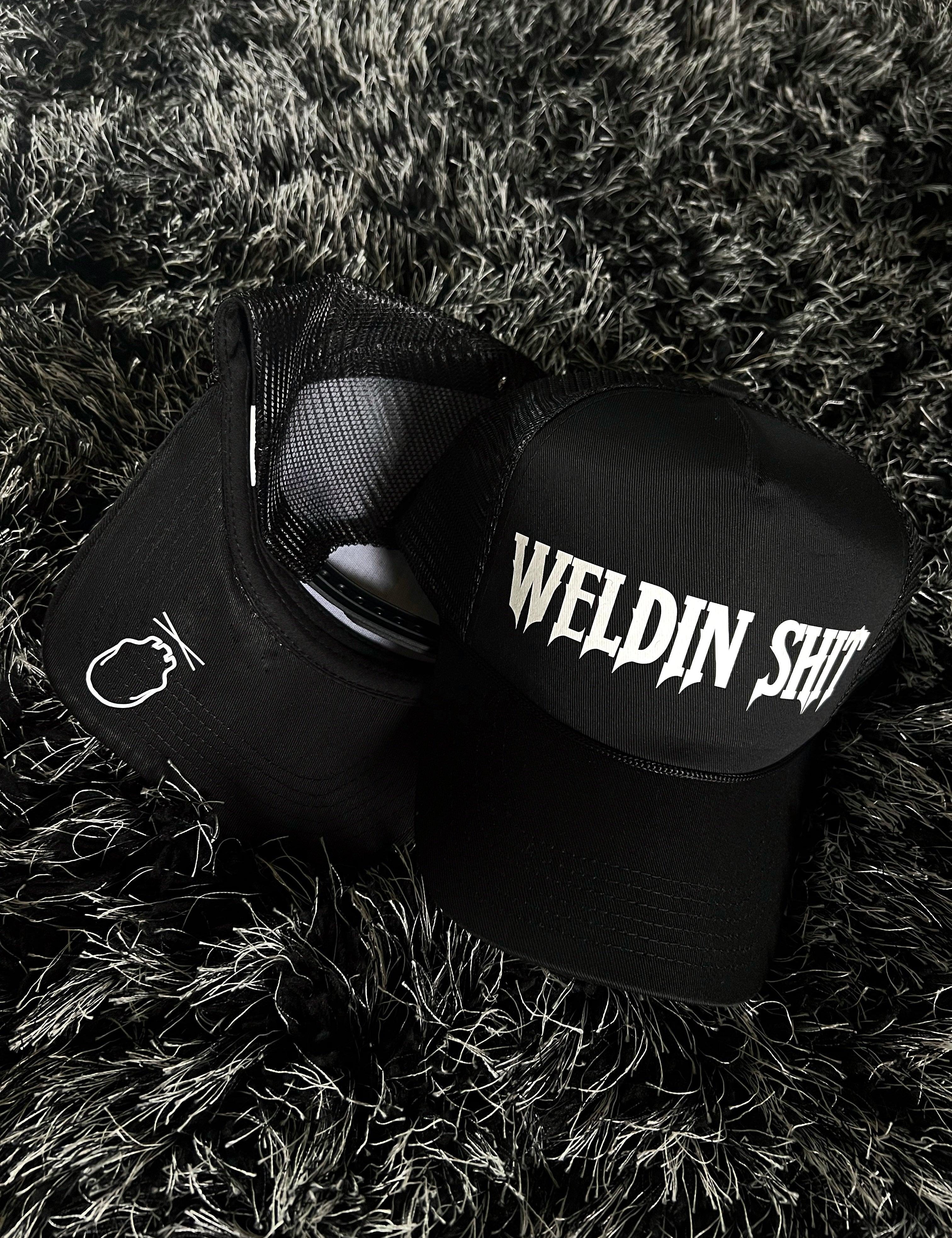 WELDIN SHIT CURVED BILL BLACK HAT - The Drive Clothing